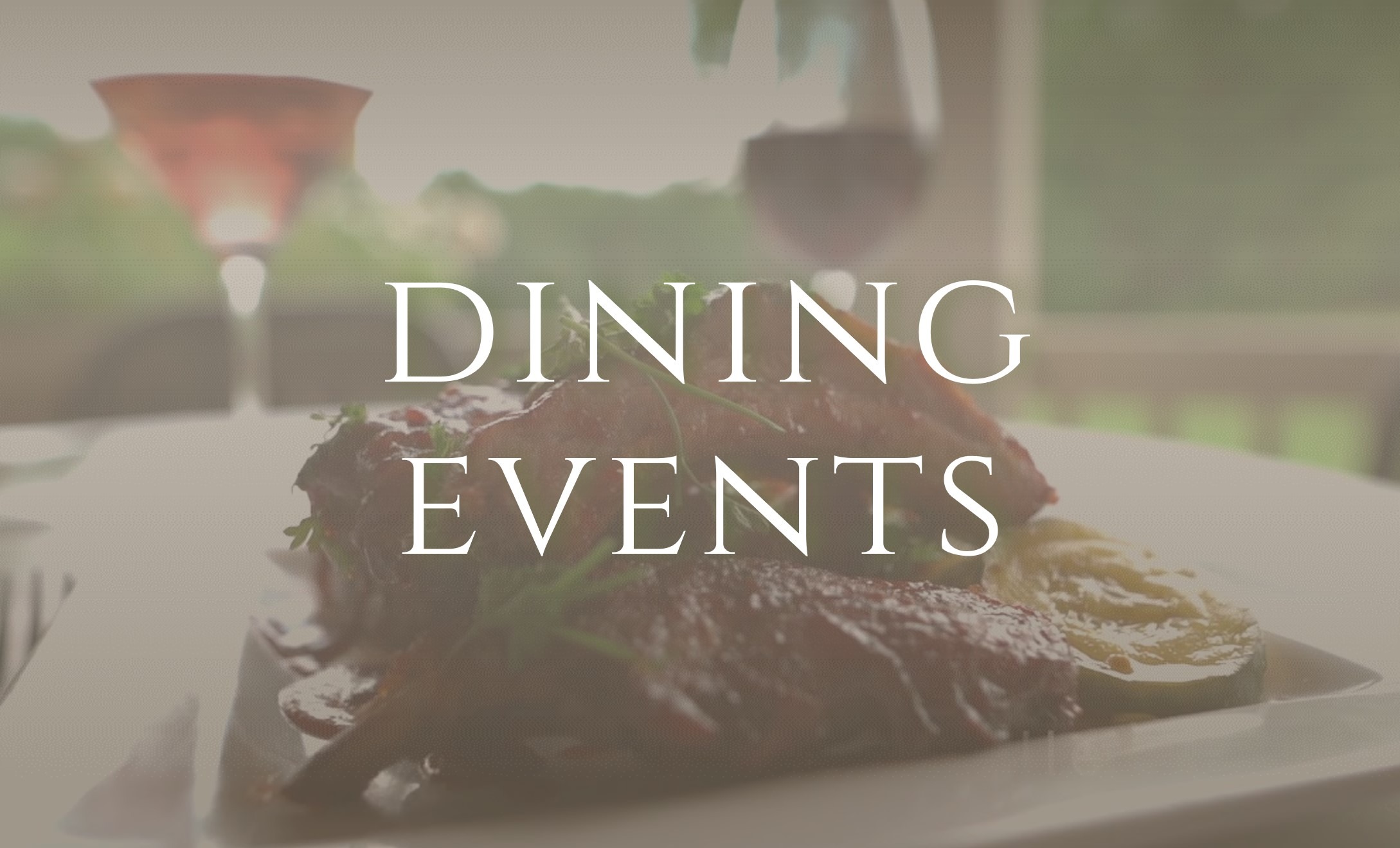 DINING EVENTS