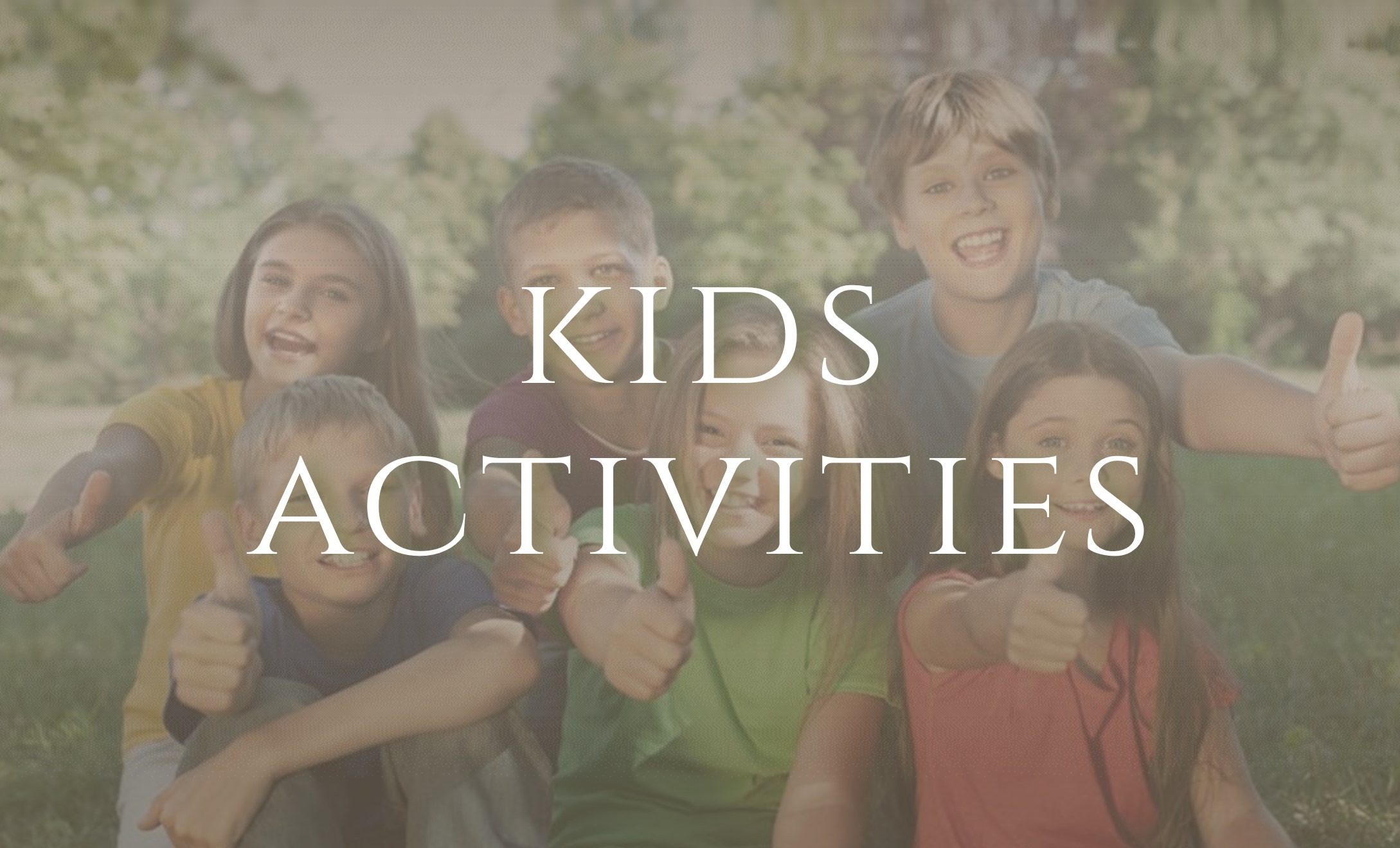 KIDS ACTIVITIES